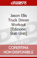 Jason Ellis Truck Driven Workout [Edizione: Stati Uniti] dvd