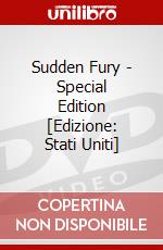 Sudden Fury - Special Edition [Edizione: Stati Uniti] dvd