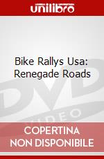 Bike Rallys Usa: Renegade Roads dvd