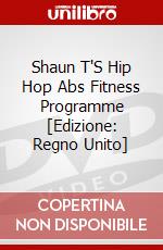 Shaun T'S Hip Hop Abs Fitness Programme [Edizione: Regno Unito] dvd