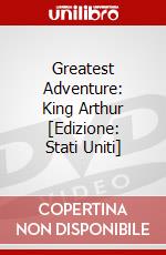 Greatest Adventure: King Arthur [Edizione: Stati Uniti] dvd