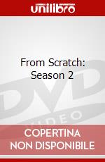 From Scratch: Season 2 dvd