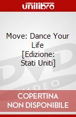 Move: Dance Your Life [Edizione: Stati Uniti] dvd