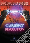 Current Revolution: Transforming America'S [Edizione: Stati Uniti] dvd