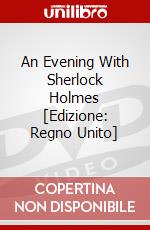 An Evening With Sherlock Holmes [Edizione: Regno Unito] dvd
