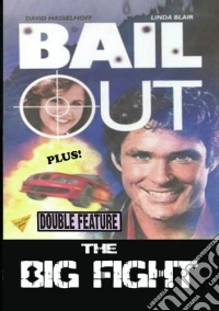 Bail Out / Big Fight dvd
