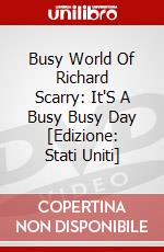 Busy World Of Richard Scarry: It'S A Busy Busy Day [Edizione: Stati Uniti] dvd