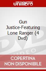 Gun Justice-Featuring Lone Ranger (4 Dvd) dvd