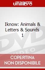 Iknow: Animals & Letters & Sounds 1 dvd
