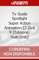 Tv Guide Spotlight Super Action Animation (2 Dvd 9 [Edizione: Stati Uniti] dvd