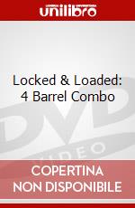 Locked & Loaded: 4 Barrel Combo dvd