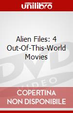 Alien Files: 4 Out-Of-This-World Movies dvd