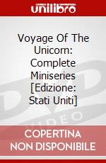 Voyage Of The Unicorn: Complete Miniseries [Edizione: Stati Uniti] dvd