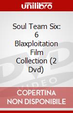 Soul Team Six: 6 Blaxploitation Film Collection (2 Dvd) dvd