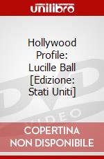 Hollywood Profile: Lucille Ball [Edizione: Stati Uniti] dvd