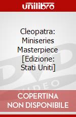 Cleopatra: Miniseries Masterpiece [Edizione: Stati Uniti] dvd