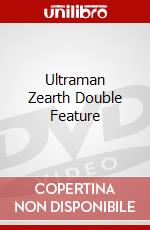 Ultraman Zearth Double Feature dvd