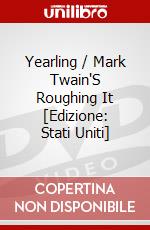 Yearling / Mark Twain'S Roughing It [Edizione: Stati Uniti] dvd