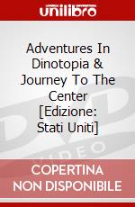Adventures In Dinotopia & Journey To The Center [Edizione: Stati Uniti] dvd