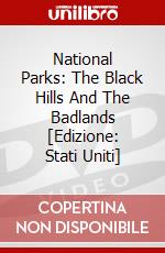 National Parks: The Black Hills And The Badlands [Edizione: Stati Uniti] dvd