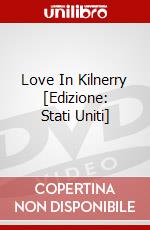 Love In Kilnerry [Edizione: Stati Uniti] dvd