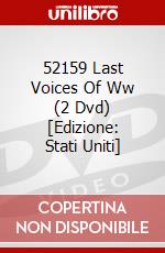52159 Last Voices Of Ww (2 Dvd) [Edizione: Stati Uniti] dvd