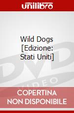Wild Dogs [Edizione: Stati Uniti] dvd