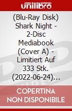 (Blu-Ray Disk) Shark Night - 2-Disc Mediabook (Cover A) - Limitiert Auf 333 Stk. (2022-06-24) (Blu-Ray+Dvd) [Edizione: Germania] brd