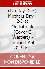 (Blu-Ray Disk) Mothers Day - 2-Disc Mediabook (Cover C Wattiert) - Limitiert Auf 333 Stk. (Blu-Ray+Dvd) [Edizione: Germania] brd