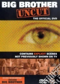 Big Brother - Uncut - The Official Video [Edizione: Regno Unito] dvd