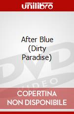 After Blue (Dirty Paradise) dvd