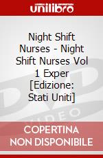 Night Shift Nurses - Night Shift Nurses Vol 1 Exper [Edizione: Stati Uniti] dvd