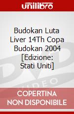 Budokan Luta Liver 14Th Copa Budokan 2004 [Edizione: Stati Uniti] dvd