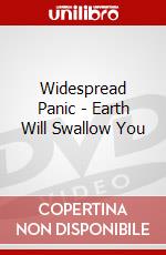 Widespread Panic - Earth Will Swallow You dvd