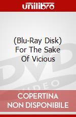 (Blu-Ray Disk) For The Sake Of Vicious brd