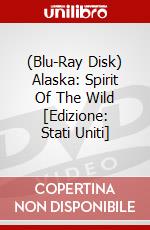 (Blu-Ray Disk) Alaska: Spirit Of The Wild [Edizione: Stati Uniti] brd