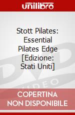Stott Pilates: Essential Pilates Edge [Edizione: Stati Uniti] dvd