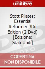 Stott Pilates: Essential Reformer 3Rd Edition (2 Dvd) [Edizione: Stati Uniti] dvd