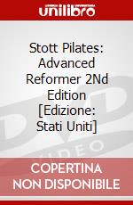 Stott Pilates: Advanced Reformer 2Nd Edition [Edizione: Stati Uniti] dvd