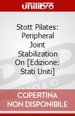 Stott Pilates: Peripheral Joint Stabilization On [Edizione: Stati Uniti] dvd