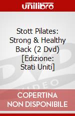 Stott Pilates: Strong & Healthy Back (2 Dvd) [Edizione: Stati Uniti] dvd