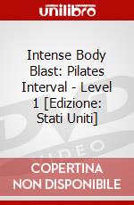 Intense Body Blast: Pilates Interval - Level 1 [Edizione: Stati Uniti] dvd