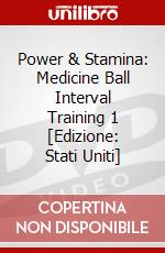 Power & Stamina: Medicine Ball Interval Training 1 [Edizione: Stati Uniti] dvd