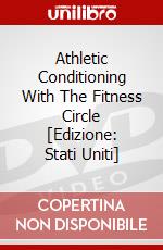 Athletic Conditioning With The Fitness Circle [Edizione: Stati Uniti] dvd