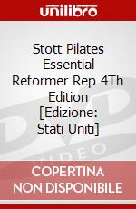 Stott Pilates Essential Reformer Rep 4Th Edition [Edizione: Stati Uniti] dvd