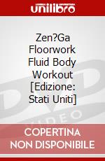 Zen?Ga Floorwork Fluid Body Workout [Edizione: Stati Uniti] dvd