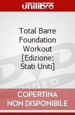 Total Barre Foundation Workout [Edizione: Stati Uniti] dvd