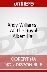 Andy Williams - At The Royal Albert Hall dvd