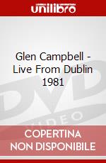 Glen Campbell - Live From Dublin 1981 dvd