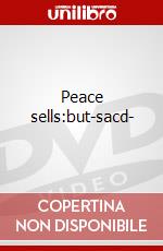 Peace sells:but-sacd- dvd
